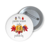 Fall of the Patriarchy Pin Buttons