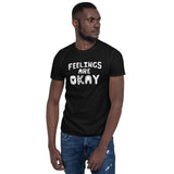 Feelings are Okay T-Shirt
