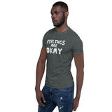 Feelings are Okay T-Shirt
