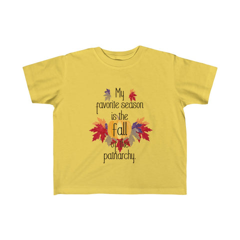Fall of the Patriarchy Toddler and Children's T-shirt