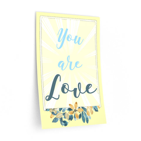 "You are Love" Removable Wall Decal