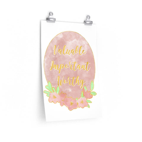 "Valuable, Important, and Worthy" Watercolour and Gold Leaf Poster