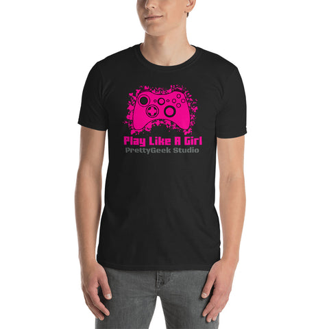 Play Like a Girl! Exclusive PrettyGeek Studio Short-Sleeve Unisex T-Shirt